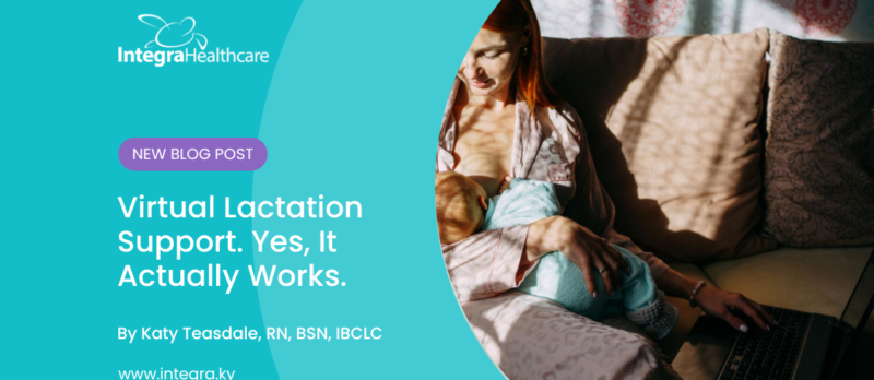 Virtual Lactation Support. Yes, It Actually Works.